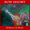 bob short lp