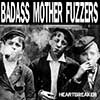 badass mother fuzzers